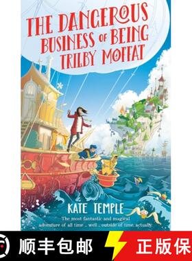 【3-4周达】The Dangerous Business of Being Trilby Moffat: Trilby Moffat: Book 1 [9780734420909]