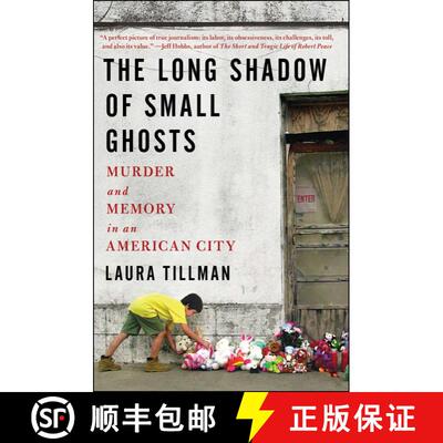 【3-4周达】The Long Shadow of Small Ghosts: Murder and Memory in an American City [9781501104275]