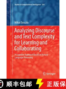 【3-4周达】Analyzing Discourse and Text Complexity for Learning and Collaborating : A Cognitive Appro... [9783319353234]