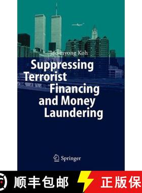 【3-4周达】Suppressing Terrorist Financing and Money Laundering [9783540325185]