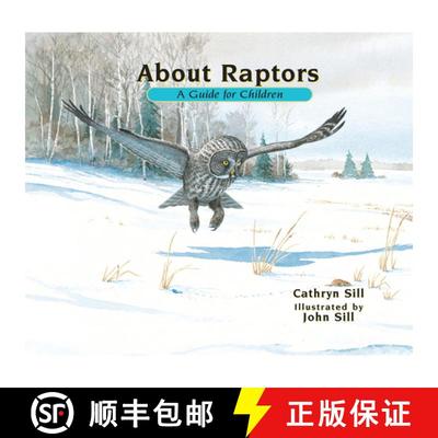 【3-4周达】About Raptors: A Guide for Children [9781561455362]