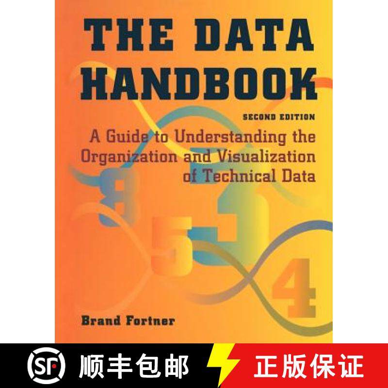【3-4周达】The Data Handbook: A Guide to Understanding the Organization and Visualization of Technica... [9781461275725]