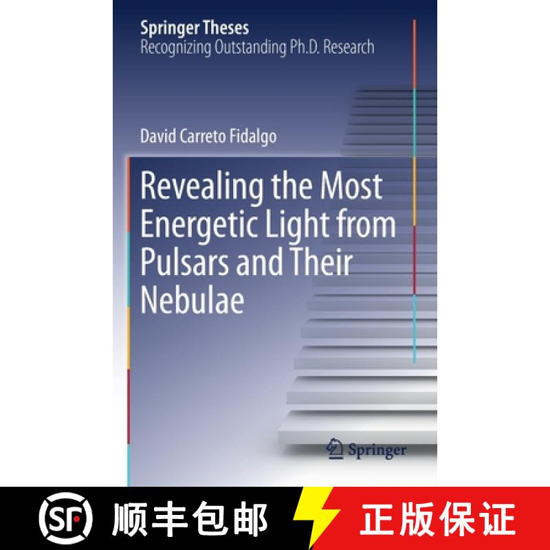 【3-4周达】Revealing the Most Energetic Light from Pulsars and Their Nebulae [9783030241964]