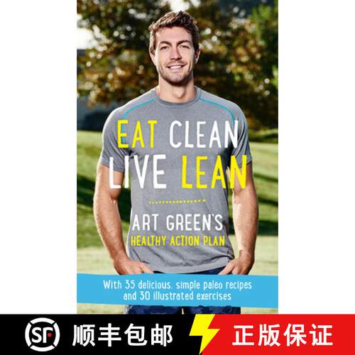 【3-4周达】Eat Clean, Live Lean: Art Green's Healthy Action Plan [9781877505614]