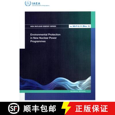 【3-4周达】Environmental Protection in New Nuclear Power Programmes [9789201550231]