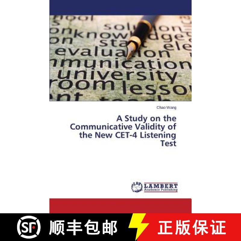 预订 A Study on the Communicative Validity of the New CET-4 Listening Test [9783659665394]