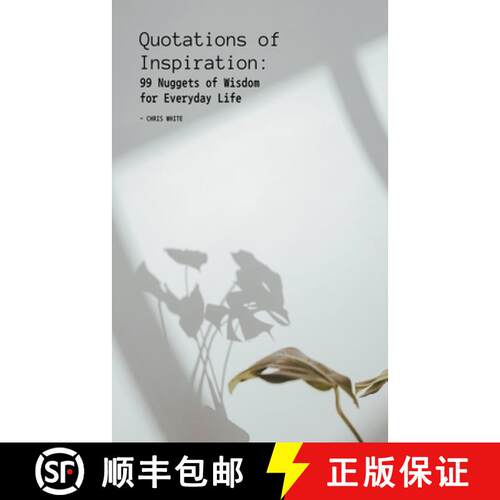 【3-4周达】Quotations of Inspiration: 99 Nuggets of Wisdom for Everyday Life [9798223079101]