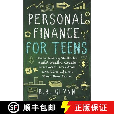 【3-4周达】Personal Finance for Teens: Easy Money Skills to Build Wealth, Create Financial Freedom an... [9798989429097]