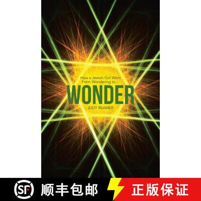【3-4周达】Wonder: How a Jewish Girl Went From Wondering to ... [9781490877426]
