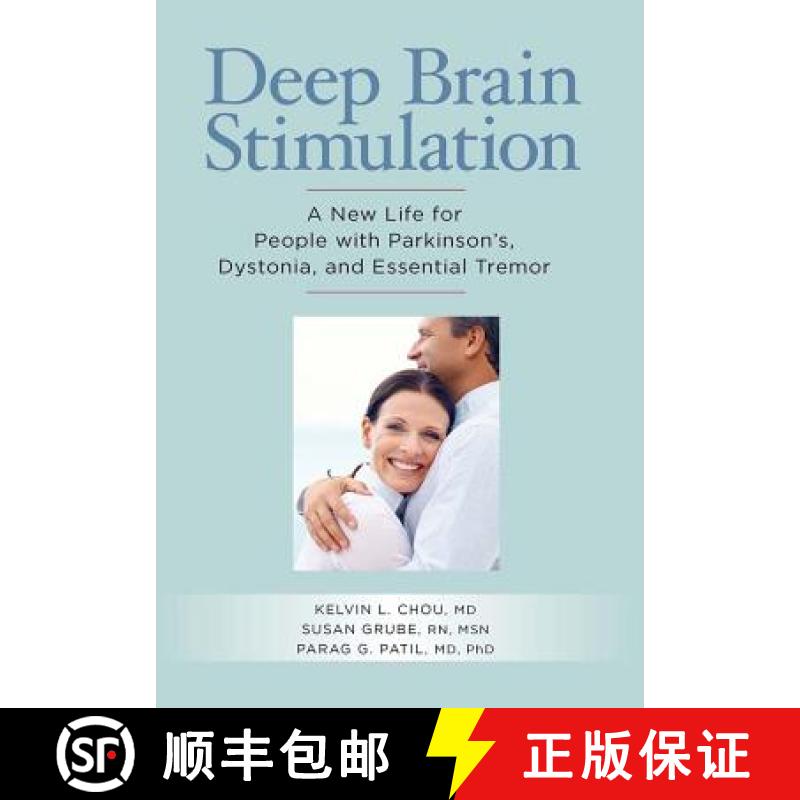 预订 Deep Brain Stimulation : A New Life for People with Parkinson's, Dystonia, and Essential Tremor [9781936303113]