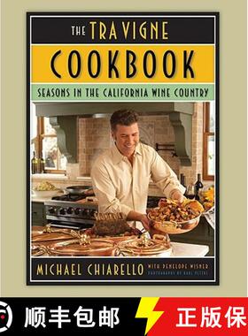 【3-4周达】The Tra Vigne Cookbook: Seasons in the California Wine Country [9780811863797]