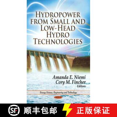 【3-4周达】Hydropower from Small and Low-Head Hydro Technologies [9781613249857]