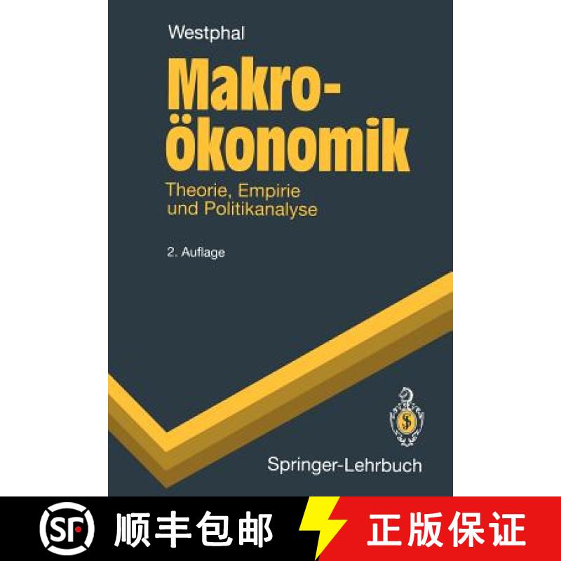 【3-4周达】Makroökonomik : Theorie, Empirie und Politikanalyse [9783540579342]