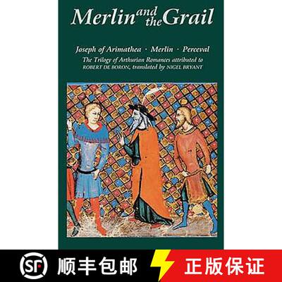【3-4周达】Merlin and the Grail - Joseph of Arimathea, Merlin, Perceval: The Trilogy of Arthurian Pro... [9780859917797]