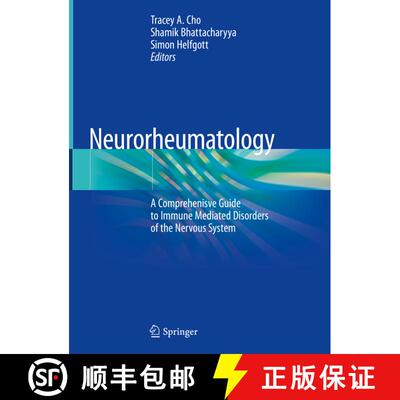 【3-4周达】精装 Neurorheumatology: A Comprehenisve Guide to Immune Mediated Disorders of the Nervous ... [9783030169275]