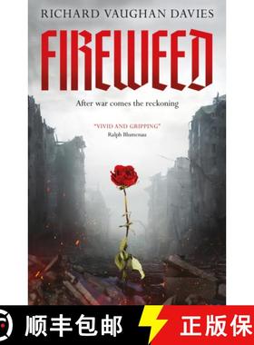 【3-4周达】Fireweed: A Spellbinding WW2 Adventure Romance [9781739630546]