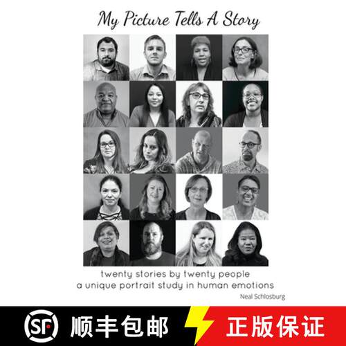 【3-4周达】My Picture Tells A Story: twenty stories by twenty people, a unique portrait study in huma... [9780578636764]