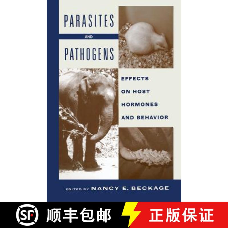 【3-4周达】Parasites and Pathogens : Effects On Host Hormones and Behavior [9781461377429]