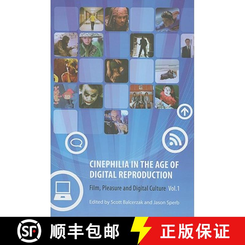 【3-4周达】Cinephilia in the Age of Digital Reproduction – Film, Pleasure, and Digital Culture, Volu... [9781905674848]