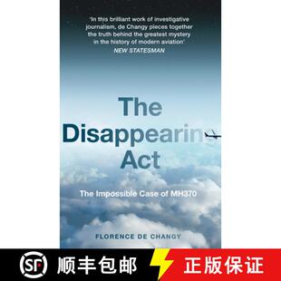 【3-4周达】The Disappearing ACT: The Impossible Case of Mh370 [9780008381554]