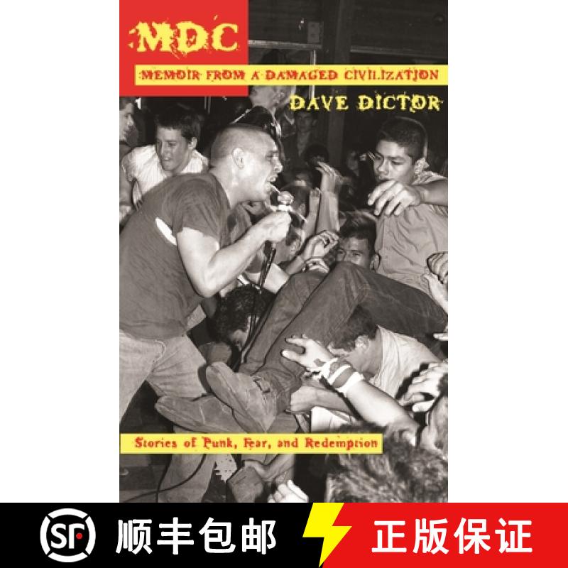 【3-4周达】MDC: Memoir from a Damaged Civilization: Stories of Punk, Fear, and Redemption [9781933149981]