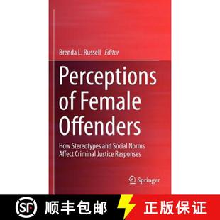 Affect 4周达 Female How Norms Criminal Social Perceptions and Stereotypes 9781461458708 Justice... Offenders
