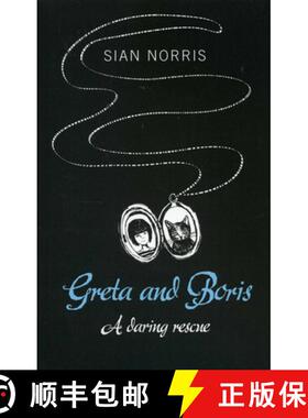 【3-4周达】Greta and Boris - A daring rescue: A Daring Rescue [9781780996233]