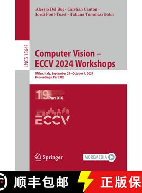 【3-4周达】Computer Vision - ECCV 2024 Workshops : Milan, Italy, September 29-October 4, 2024, Procee... [9783031938054]