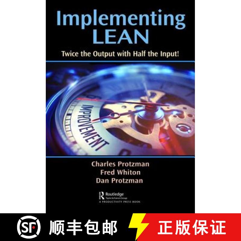 【3-4周达】Implementing Lean : Twice the Output with Half the Input! [9781482252842]