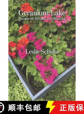 【3-4周达】Geranium Lake: Poems on Art and Art-Making [9781639806362]
