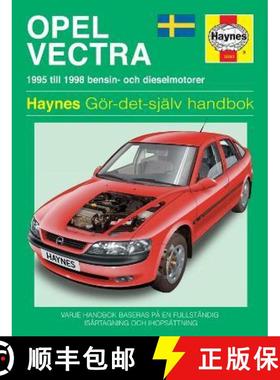 【3-4周达】Opel Vectra (1995 - 1998) Haynes Repair Manual (svenske utgava): 95-98 [9780857335982]