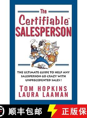 【3-4周达】The Certifiable Salesperson: The Ultimate Guide To Help Any Salesperson Go Crazy With Unpr... [9780471478690]