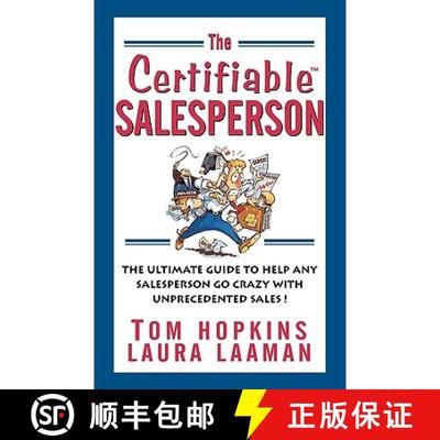 【3-4周达】The Certifiable Salesperson: The Ultimate Guide To Help Any Salesperson Go Crazy With Unpr... [9780471478690]