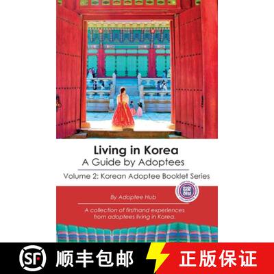 【3-4周达】Living in Korea: A Guide By Adoptees [9798986033501]