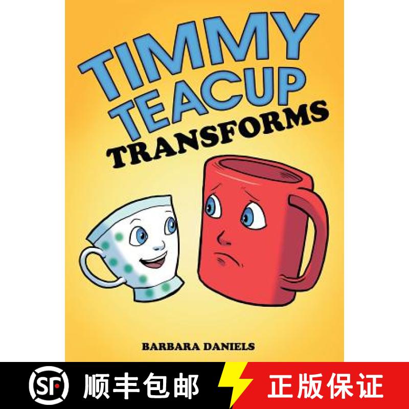 【2-3周达】Timmy Teacup Transforms [9781480820739]