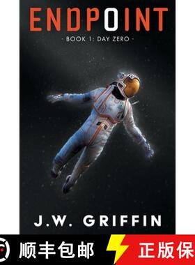 预订 Endpoint: Book 1: Day Zero [9781733678407]