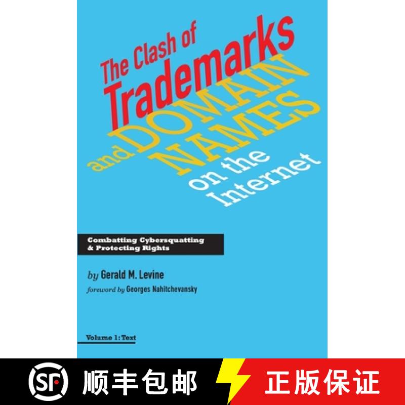 【3-4周达】The Clash of Trademarks and Domain Names on the Internet [9780991582952]