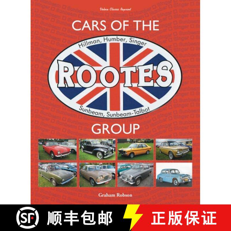 【3-4周达】Cars of the Rootes Group: Hillman, Humber, Singer, Sunbeam, Sunbeam-Talbot [9781787119017]