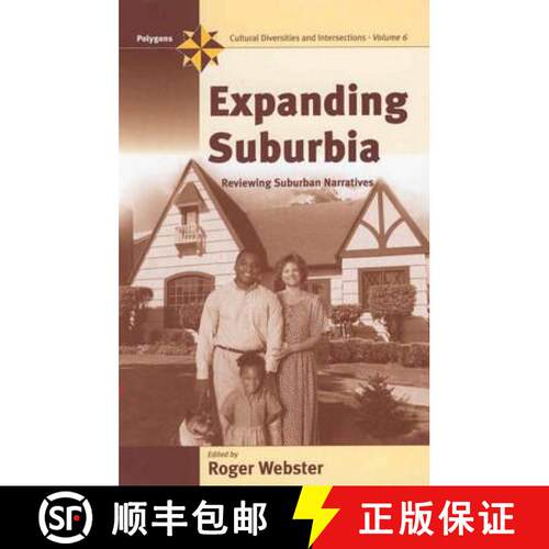 【3-4周达】Expanding Suburbia: Reviewing Suburban Narratives [9781571817914]