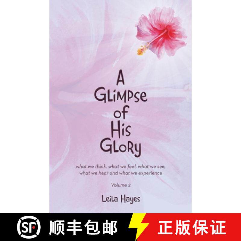 【3-4周达】A Glimpse of His Glory: what we think, what we feel, what we see, what we hear and what we... [9798385019113]