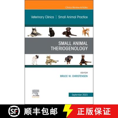 【3-4周达】精装 Small Animal Theriogenology Volume 53, Issue 5, an Issue of Veterinary Clinics of Nor... [9780443182662]
