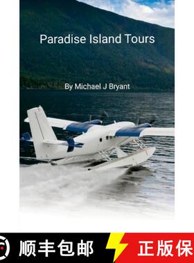 【3-4周达】Paradise Island Tours: Michael J Bryant [9781300922025]