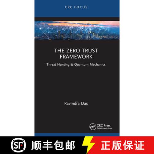 【3-4周达】The Zero Trust Framework: Threat Hunting & Quantum Mechanics [9781032492810]