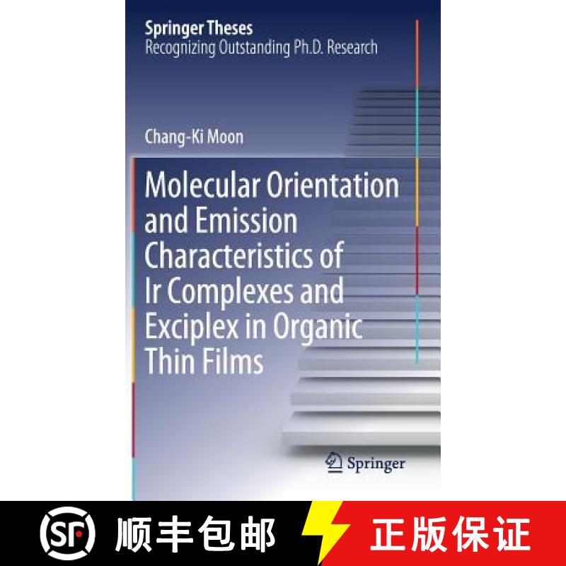 【3-4周达】Molecular Orientation and Emission Characteristics of IR Complexes and Exciplex in Organic... [9789811360541]