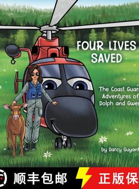 【3-4周达】Four Lives Saved: The Coast Guard Adventures of Dolph and Gwen [9798990399402]