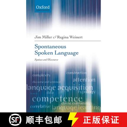 【3-4周达】Spontaneous Spoken Language: Syntax and Discourse [9780199561254]