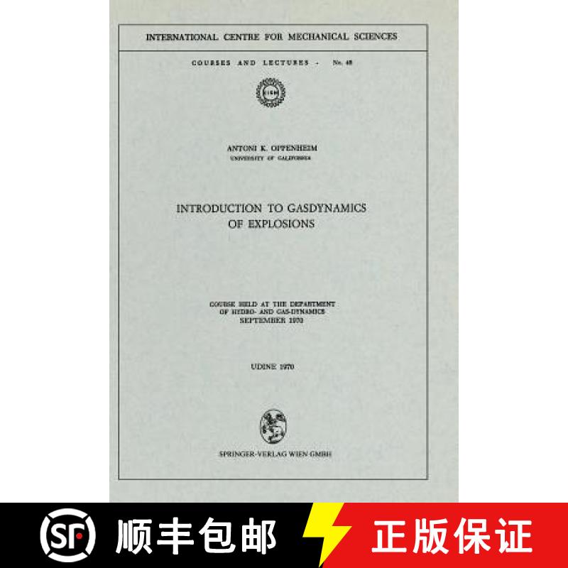 【3-4周达】Introduction to Gasdynamics of Explosions : Course held at the Department of Hydro- and Ga... [9783211810835]