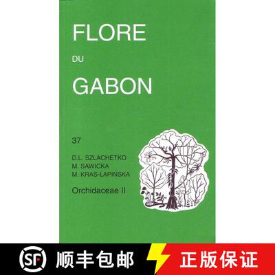 预订 Flore du Gabon, Volume 37: Orchidaceae II [9782856542170]