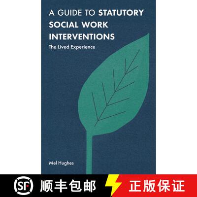 【3-4周达】A Guide to Statutory Social Work Interventions : The Lived Experience [9781352002515]