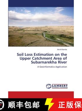 预订 Soil Loss Estimation on the Upper Catchment Area of Subarnarekha River [9783659488887]